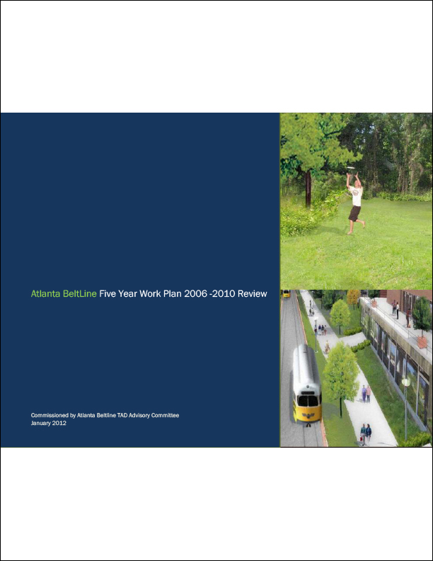 Atlanta BeltLine Five Year Work Plan 2006–2010 Review