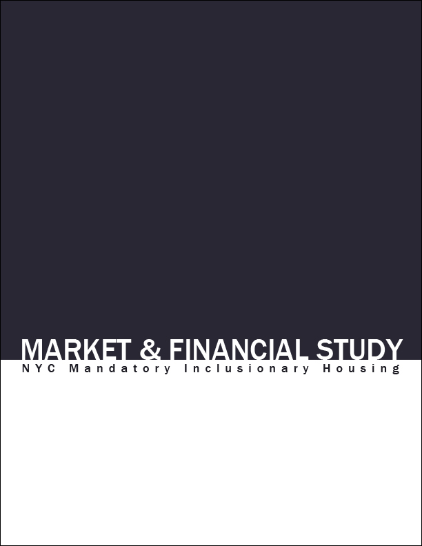 Market & Financial Study: NYC Mandatory Inclusionary Housing